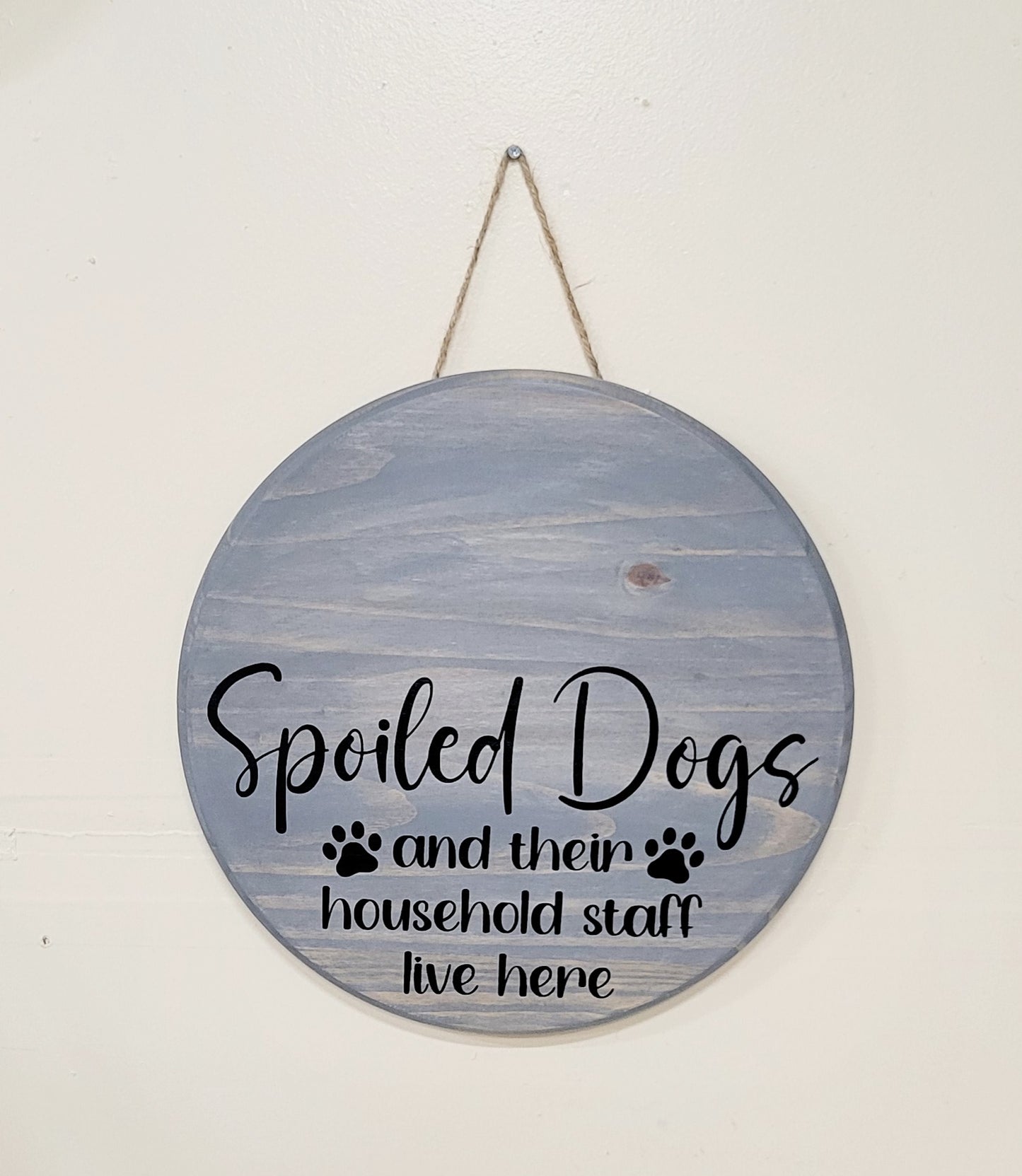 "Spoiled Dog" sign